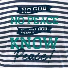 No God no peace, know god know peace