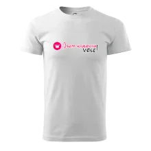 Jsem královna vole!