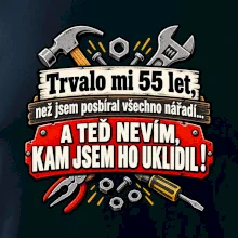 Trvalo mi  55 let, než jsem posbíral všechno nářadí