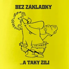Školní triko - Bez základky
