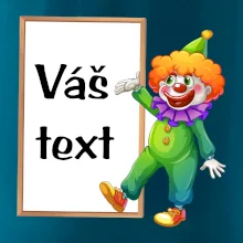 Klaun - Váš text Klaun - Váš text