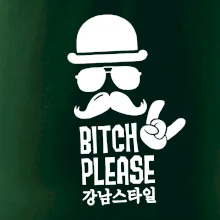 Bitch please! Mustache