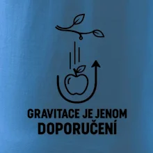 Gravitace je jenom doporučení