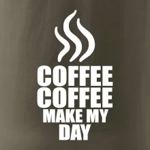Coffee make my day