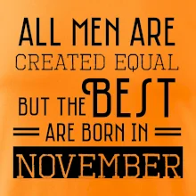 All men are created equal november