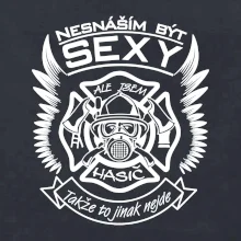 Nesnáším být sexy - hasič
