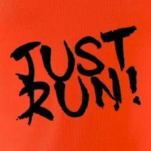 Just run