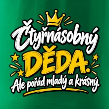 Čtyřnásobný děda - Ale pořád mladý a krásný