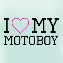 I love my motoboy