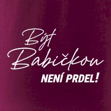 Být babičkou není prdel