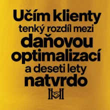 Daňová optimalizace versus deset let natvrdo