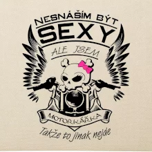 Nesnáším být sexy - motorkářka Nesnáším být sexy - motorkářka