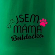 Jsem máma Buldočka