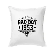 Bad boy since 1953