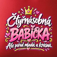 Čtyřnásobná babička Ale pořád mladá a krásná
