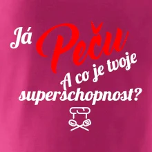 Já peču - tvoje superschopnost? šikmý nápis