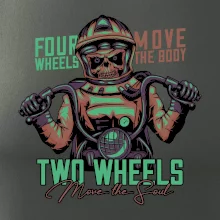 Two Wheels Move the Soul