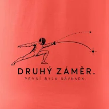 Druhý záměr. první byla návnada.