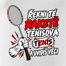Badmintonová raketa není tenisová