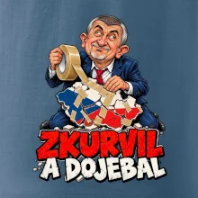 Babiš - Zkurvil a dojebal