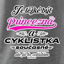 Je těžké být princezna - cyklistka