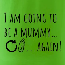 I am going to be a mummy…again!