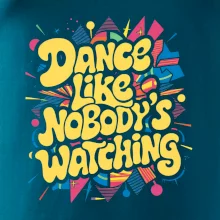 90s Dance like nobody watching