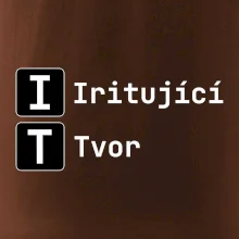 IT Nápis Iritující Tvor