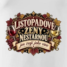 Listopadové ženy nestárnou jen zrají jako víno
