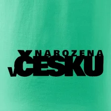 Nápis - Narozena v Česku