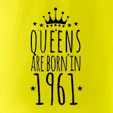Queens are born in 1961