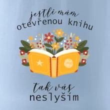 Jestli mám otevřenou knihu, tak vás neslyším