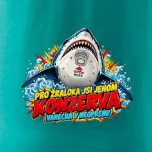 Pro žraloka jsi jen konzerva