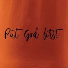 Put God first psací nápis