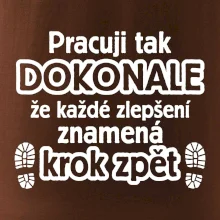 Pracuji dokonale krok zpět