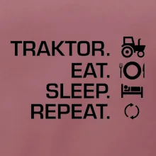 Traktor eat sleep repeat