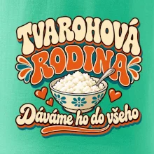 Tvarohová rodina dává tvaroh do všeho