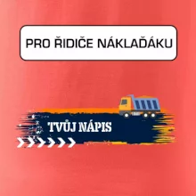 Stavba - vlastní nápis - náklaďák