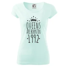 Queens are born in 1992