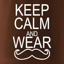 Keep calm and wear mustache