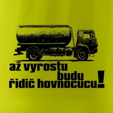 Až vyrostu budu řidič hovnocucu