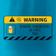Warning mluvení - pivo