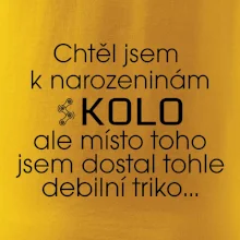 Chtěl jsem dostat k narozeninám kolo