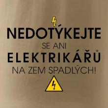 Nedotýkejte se ani elektrikářů na zem spadlých