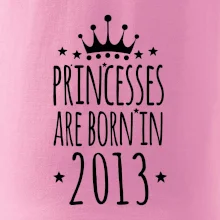 Princesses are born in 2013