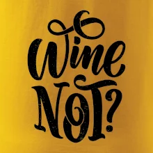 Wine not - černě