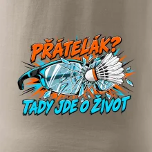 Badminton přátelák o život