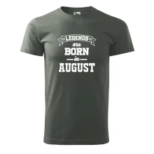 Legends are born in August