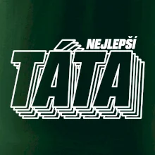 Nápis nejlepší táta Nápis nejlepší táta