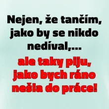 Tančím a piju